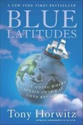 Blue latitudes : boldly going where Captain Cook has gone before