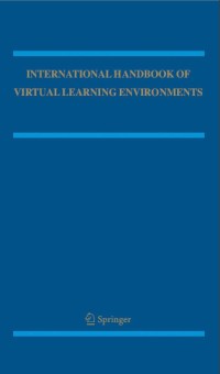 Image of THE INTERNATIONAL HANDBOOK OF VIRTUAL LEARNING ENVIRONMENTS