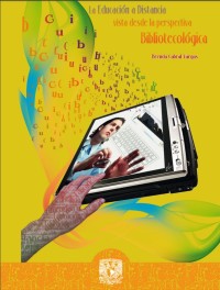 Image of LA EDUCACIÓN A DISTANCIA - Vista desde la perspectiva Bibliotecológica