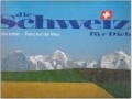 Die Schweiz für Dich