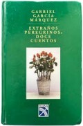 Extraños peregrinos : doce cuentos