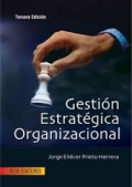 Gestión estratégica organizacional : guía práctica para el diagnóstico empresarial