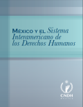 México y el sistema Interamericano de los derechos humanos 