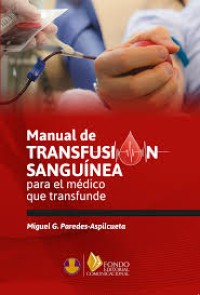 Image of Manual de transfusión sangínea para el médico que transfunde