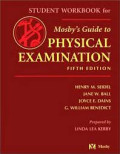 Student workbook for Mosby’s guide to physical examination