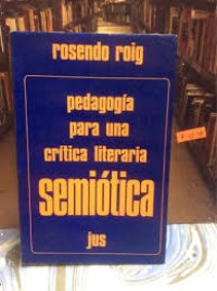 Image of Semiotica : pedagogia para una critica literaria