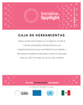 Iniciativa Spotlight : caja de herramietas para la atención de víctimas de violencia contra las mujeres pertenecientes a las comunidades educativas con perpectiva de género y enfoques de interseccioonalidad e interculturalidad para las instituciones de educación superior