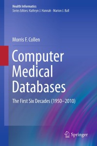 Image of Computer Medical Databases: The First Decades (1950-2010)