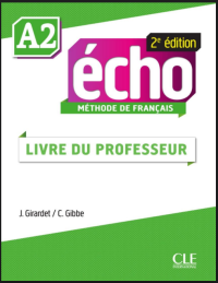 Image of Écho : méthode de français : A2 : livre du professeur