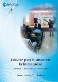 Educar para humanizar : aportes al pacto educativo global