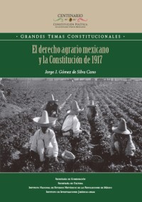 Image of El derecho agrario mexicano y la Constitución de 1917