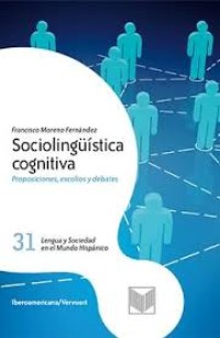 Image of Sociolingüística cognitiva : proposiciones, escolios y debates