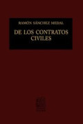 De los contratos civiles : teoría general del contrato, contratos en especial, registro público de la propiedad