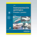 Instrumentación quirúrgica : principios y práctica