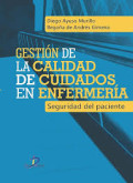 Gestión de la calidad de cuidados en enfermería : seguridad del paciente