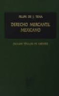 Derecho mercantil mexicano : con exclusion del maritimo
