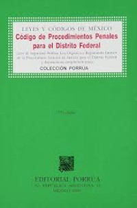 Image of Codigo federal de procedimientos penales ( ey organica y reglamento interno de la procuraduria general de la republica y disposiciones complementarias