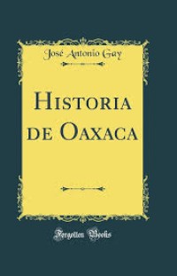 Image of Historia de Oaxaca : tomo primero