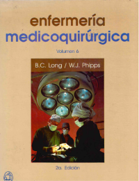 Image of La enfermería médico quirúrgica : un planteamiento de los métodos de enfermería / editado por Barbara C. Long y Wilma J. Phipps.