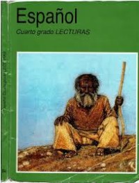 Image of Español : cuarto grado : lecturas / Margarita Gómez Palacio, Laura V. González Guerrero, Laura Silvia Iñigo Dahud, Elia del Carmen Morales García, Sara Y. Moreno Carbajal, Beatriz Rodríguez Sánchez, Beatriz S. Cotero Balcázar, Gabriela Grimaldo Medina, Liliana Iñigo Dehud, Lucía Jazmin Odabachian Bermúdez, María Esther Salgado Hernández, Elizabeth Silva Castillo