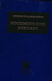 Image of Procedimiento penal mexicano : teoria, practica y jurisprudencia