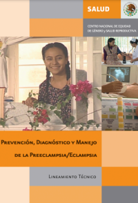 Image of Prevención, diagnóstico y manejo de la preeclampsia/eclampsia : lineamiento Técnico